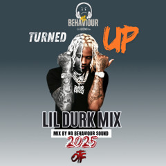 Lil Durk 2025 Mix ] Turned Up
