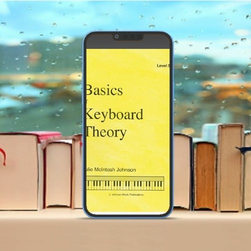 Stream BKT3 Basics of Keyboard Theory Level 3 . Freebie Alert [PDF