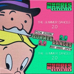 Summer Dances 2.0 / Especial Bday Bash Samuel Zapata