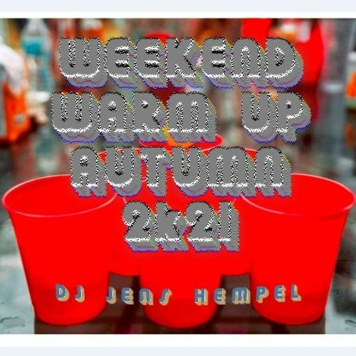 WEEKEND Warm - Up Autumn 2k21