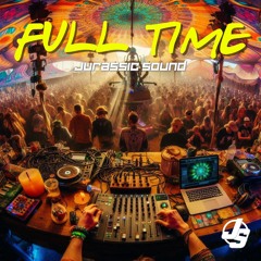 Jurassic Sound - Full Time