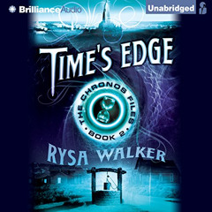 free KINDLE 💌 Time's Edge: The Chronos Files, Book 2 by  Rysa Walker,Kate Rudd,Brill