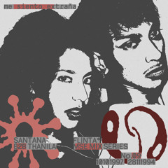 MSE ༄ n.º 09 | SANTANA B2B THANILA