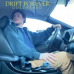 Drift Forever (produced by STAHL)