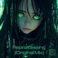Reprocessing (Original Mix)