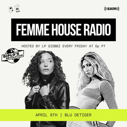 LP Giobbi presents Femme House Radio: Episode 55 with Blu DeTiger