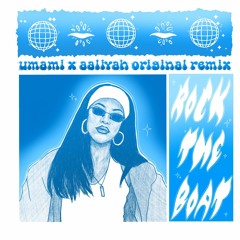 Rock The Boat (Umami Remix)