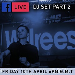 Will Rees LIVE FB set - Part 2