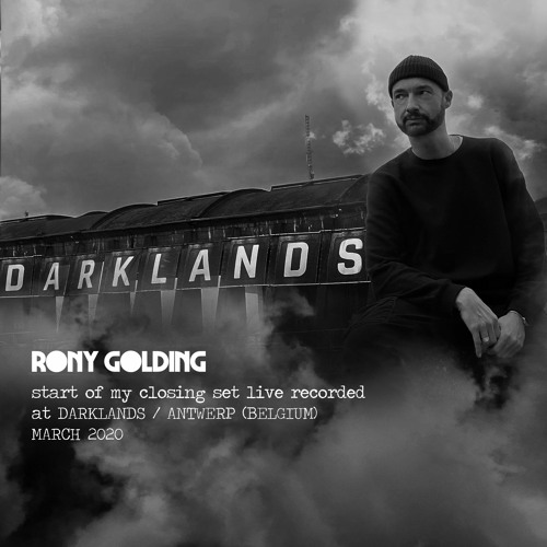 RONY GOLDING at DARKLANDS / ANTWERP 2020