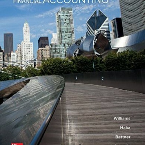 GET [PDF EBOOK EPUB KINDLE] Financial Accounting by  Jan Williams,Susan Haka,Mark Bet