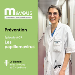 Prévention - #09 Les papillomavirus