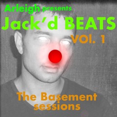 Jack'd Beats Vol. 1 - The Basement Sessions