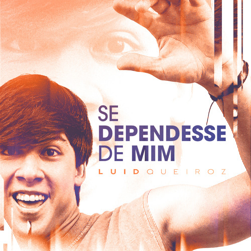 Se Dependesse de Mim