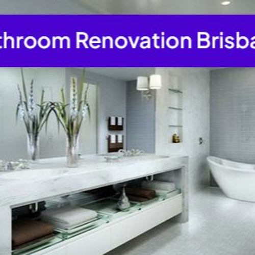 Stream Here Are Some Reasons To Get The Best Bathroom Renovation
