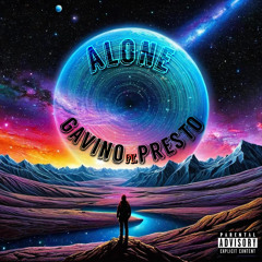 Alone ft. Pre$to
