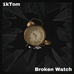 Broken Watch
