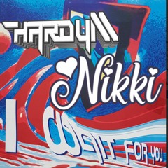 Hardy M Feat Nikki - I Wait For You (fnd)