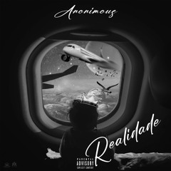 Anonymous - Realidade (Prod. L.B.V Stúdios).mp3