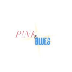 P!NK & BLUES