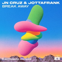 JN Cruz & JottaFrank - Break Away
