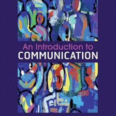 [Download] EPUB 📒 An Introduction to Communication by  Lynn H. Turner &  Richard Wes