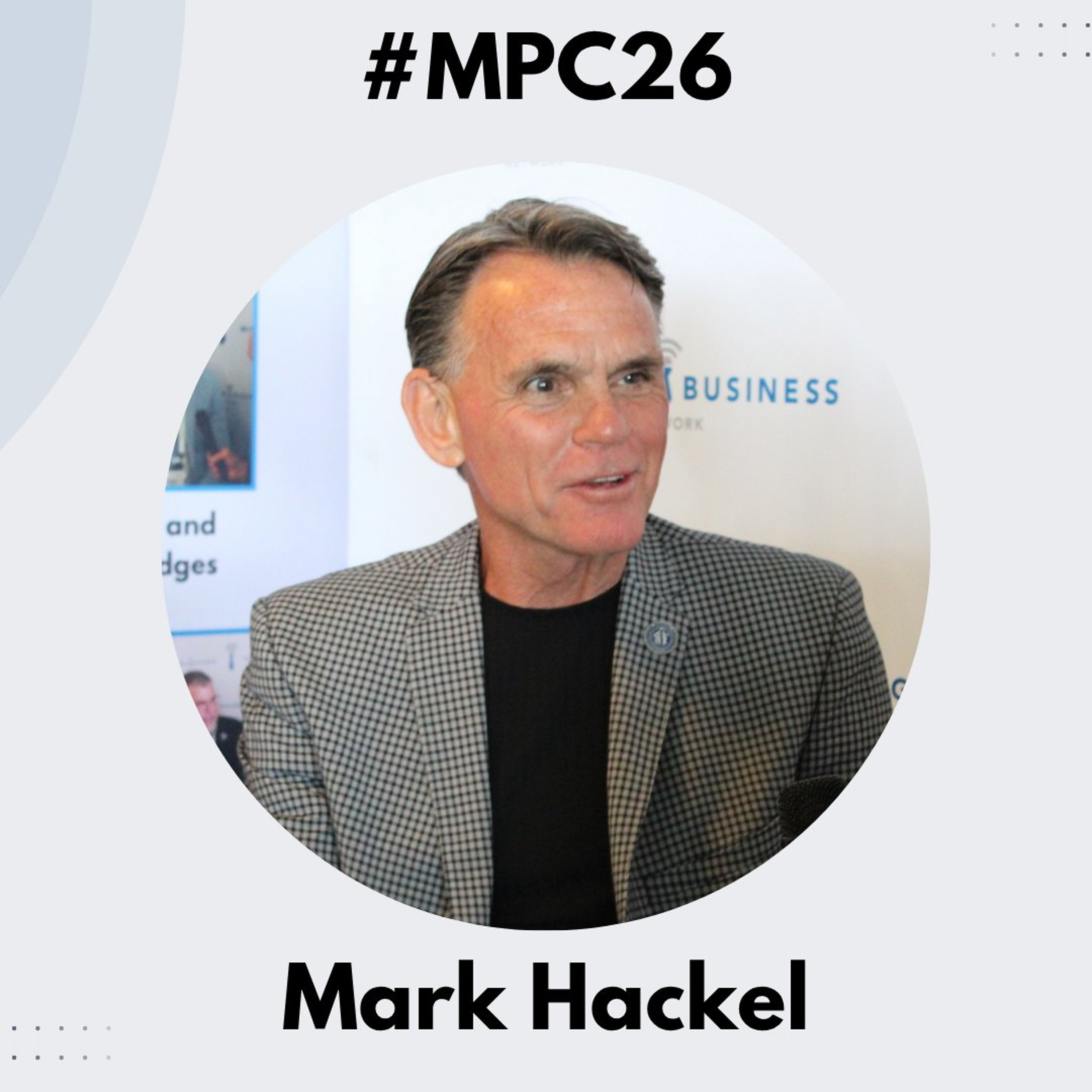 Michigan Business Beat | Mackinac Policy Conference 2026 - Mark Hackel, Macomb County Exec. - #MPC26 episode artwork