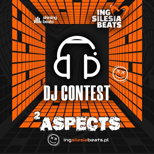 ING Silesia Beats 2025 DJ CONTEST - 2aspects