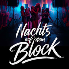 Nachts auf dem Block