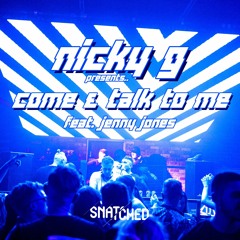 Nicky G Feat. Jenny Jones - Come & Talk To Me