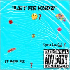 Let Me Know (REVISED&EDITED)