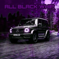 All Black Whip (prod. NXMADIC)