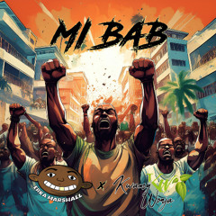 Mi Bab (Feat Kwamy Wonja)