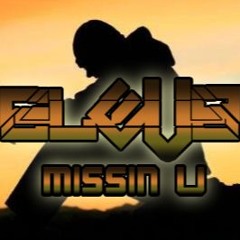 E-LeV-8 - Missin U