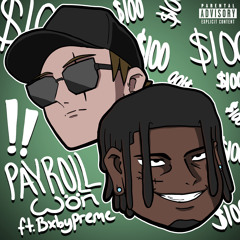 PayRoll (ft BxbyPreme)[prod. b.smith]