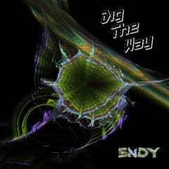 Dig The Way