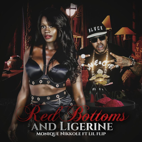 RED BOTTOMS AND LINGERIE Ft.LIL FLIP (remix remastered)