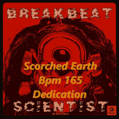 Scorched Earth - Bpm 165 - For Breakbeatscientist - Version 1 - Mastered