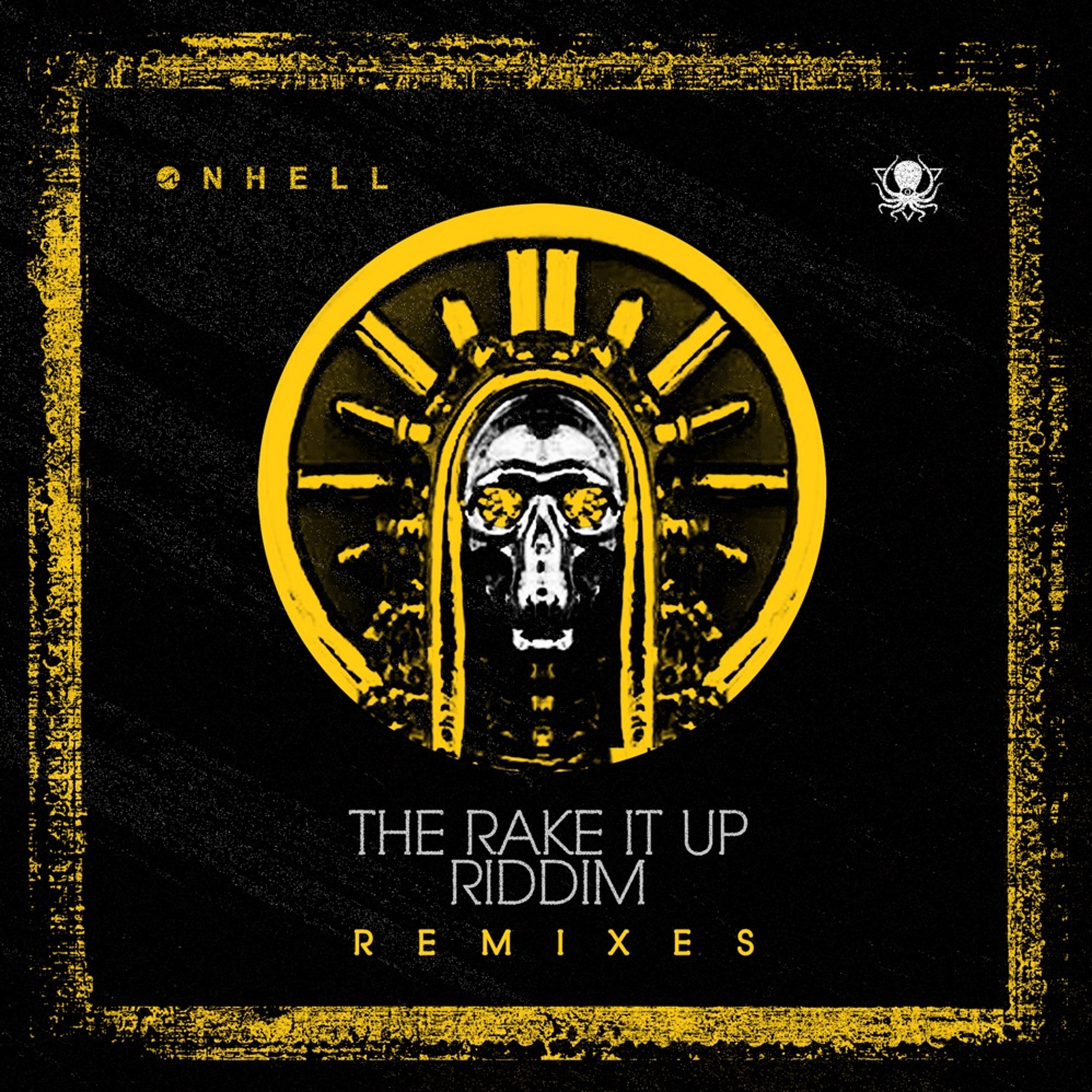 ONHELL - The Rake It Up Riddim (Khiva Remix)[Elemental Arts Premiere] episode artwork