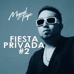 Fiesta Privada #2 (Perreo Session)