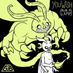 YOU WISH (Rub a Lamp)