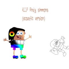 RIP Andy Simmons (feat. rupert money maker )