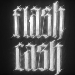 FLASH CASH (FUSO! REMIX)