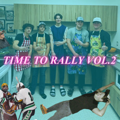 TIME TO RALLY VOL.2
