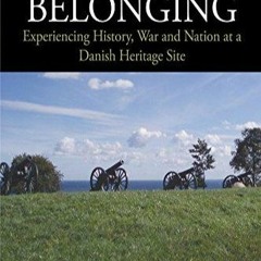 Audiobook Borders of Belonging: Experiencing History, War and Nation at a Danish Heritage Site (