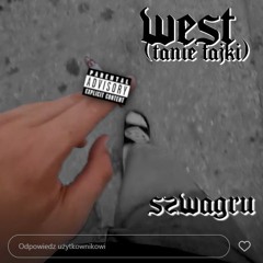 szwagru - west (tanie fajki)