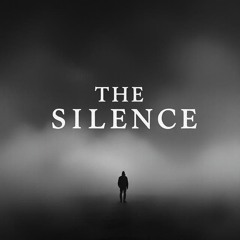 The Silence (Explicit)