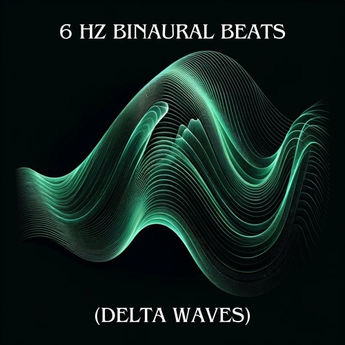 6Hz: Rem Deep Sleep