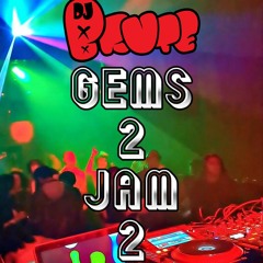 Gems 2 Jam 2 Mini Mix (House/Dance)