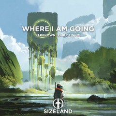 FarKnown, Emily Ewing - Where I Am Going