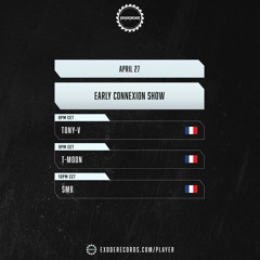 S.M.B - Early Connexion Show 27.04.22